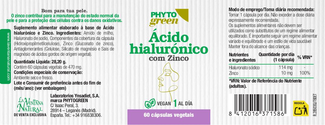 Ácido hialurónico com zinco.